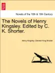 The Novels of Henry Kingsley. Edited by C. K. Shorter. synopsis, comments