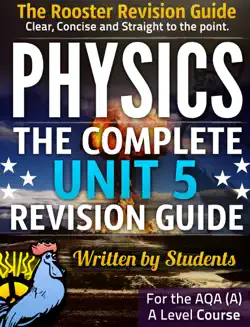 physics unit 5 - the rooster revision guide book cover image