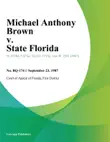 Michael Anthony Brown v. State Florida sinopsis y comentarios
