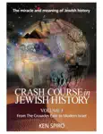 Crash Course in Jewish History Volume 3