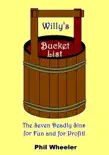 Willy's Bucket List: The Seven Deadly Sins for Fun And For Profit. sinopsis y comentarios