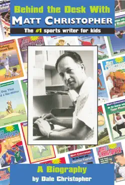 behind the desk with... matt christopher book cover image