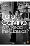 Why Read the Classics? sinopsis y comentarios