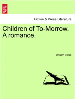 children of to-morrow. a romance. book cover image