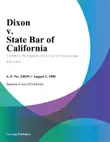 Dixon v. State Bar of California synopsis, comments