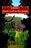 Aman Lost in the Jungle synopsis, comments
