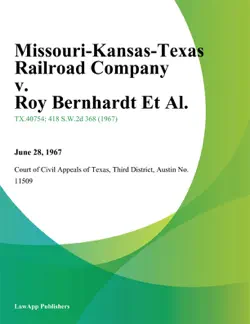 missouri-kansas-texas railroad company v. roy bernhardt et al. book cover image