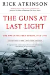 The Guns at Last Light synopsis, comments
