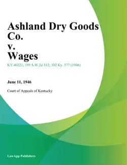 ashland dry goods co. v. wages imagen de la portada del libro