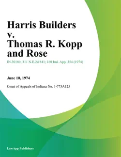 harris builders v. thomas r. kopp and rose book cover image