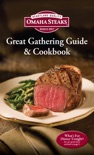 Omaha Steaks Great Gathering Guide & Cookbook book summary, reviews and download