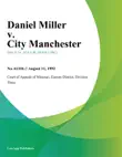 Daniel Miller v. City Manchester synopsis, comments