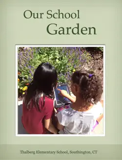 our school garden garden imagen de la portada del libro