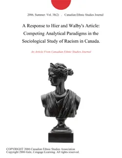 a response to hier and walby's article: competing analytical paradigms in the sociological study of racism in canada. imagen de la portada del libro