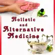 Holistic and Alternative Medicine synopsis, comments