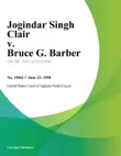 Jogindar Singh Clair v. Bruce G. Barber synopsis, comments