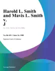 Harold L. Smith and Mavis L. Smith v. J synopsis, comments
