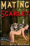 Mating Scarlet synopsis, comments