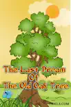 The Last Dream of the Old Oak Tree - a Christmas Tale sinopsis y comentarios