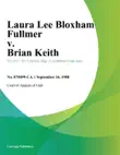 Laura Lee Bloxham Fullmer v. Brian Keith synopsis, comments