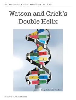 watson and crick's double helix book cover image