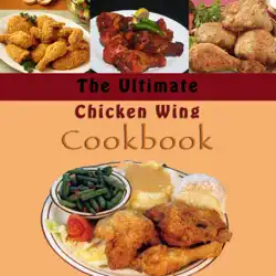 the ultimate chicken wing cookbook book cover image