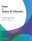 State v. James D. Florence synopsis, comments