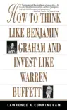 How To Think Like Benjamin Graham and Invest Like Warren Buffett synopsis, comments