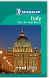 Italy MustSees Michelin Guide 2013 synopsis, comments