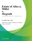 Estate Of Alice A. Miller V. Mcgrath synopsis, comments