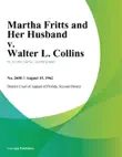 Martha Fritts and Her Husband v. Walter L. Collins synopsis, comments