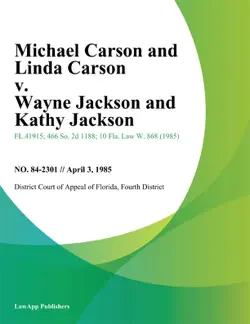michael carson and linda carson v. wayne jackson and kathy jackson book cover image
