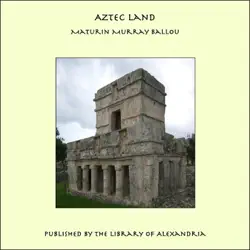 aztec land imagen de la portada del libro