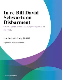 in re bill david schwartz on disbarment book cover image