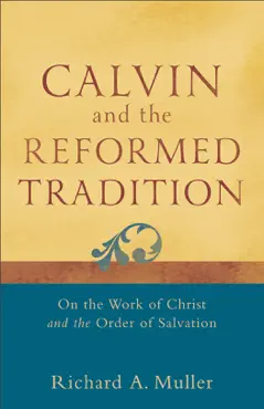 calvin and the reformed tradition book cover image