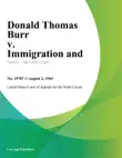 Donald Thomas Burr v. Immigration and synopsis, comments