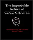 The Improbable Return of Coco Chanel synopsis, comments