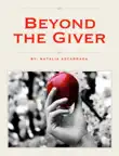 Beyond the Giver synopsis, comments