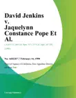 David Jenkins v. Jaquelynn Constance Pope Et Al. synopsis, comments