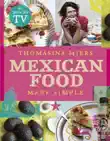 Mexican Food Made Simple synopsis, comments
