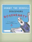 Sammy the Seagull Discovers Rosehearty synopsis, comments