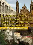 Northern Spain Travel Guide: Incl. Galicia, Asturias, Cantabria, Basque Country, Navarre, La Rioja, The Way of St. James & the prehistoric cave paintings: Illustrated Travel Guide, Phrasebook & Maps (Mobi Travel) sinopsis y comentarios