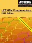 JIT GSM Fundamentals synopsis, comments