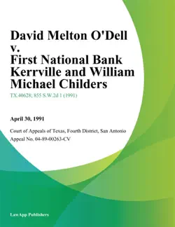 david melton odell v. first national bank kerrville and william michael childers book cover image