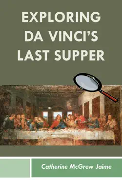exploring da vinci’s last supper imagen de la portada del libro