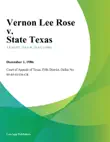 Vernon Lee Rose v. State Texas synopsis, comments