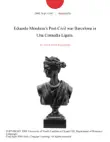 Eduardo Mendoza's Post-Civil war Barcelona in Una Comedia Ligera. sinopsis y comentarios