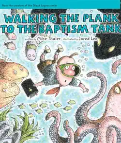 walking the plank to the baptism tank book cover image