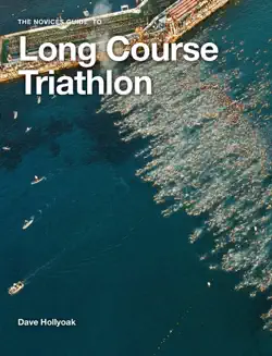 a novices guide to long course triathlon imagen de la portada del libro