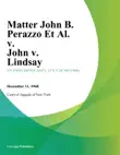 Matter John B. Perazzo Et Al. v. John v. Lindsay synopsis, comments